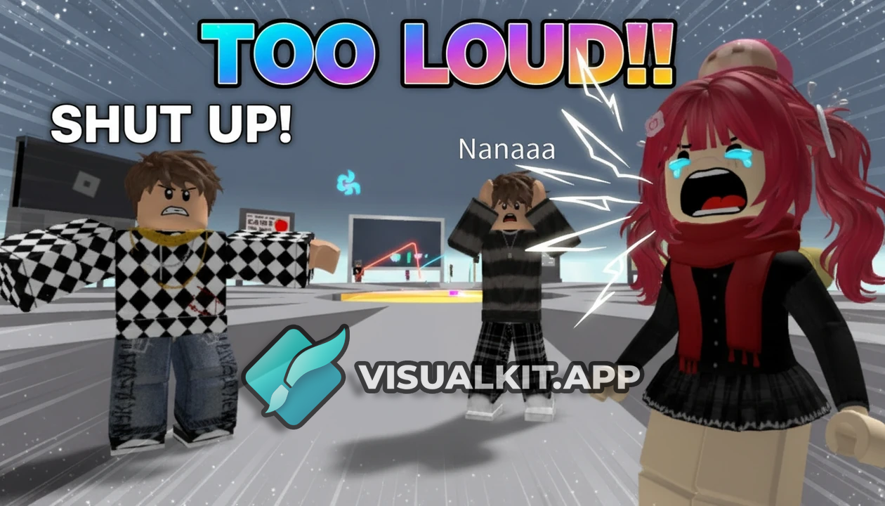 Roblox: Telling Girl to Shut Up — She's Too Loud!