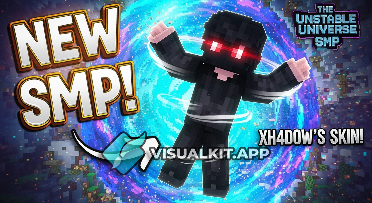 I Want XH4DOW's Skin — Applying to The Unstable Univers SMP